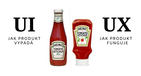 UX vs. UI příklad kečup